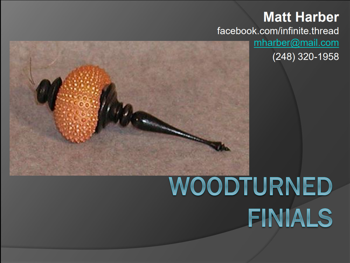 Welcome to Turning Finials with Matt Harber