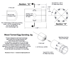 Plans for Egg Sanding Jig by Waukeene Vinson